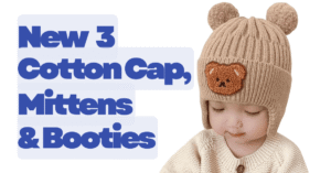 New 3 Cotton Cap, Mittens & Booties